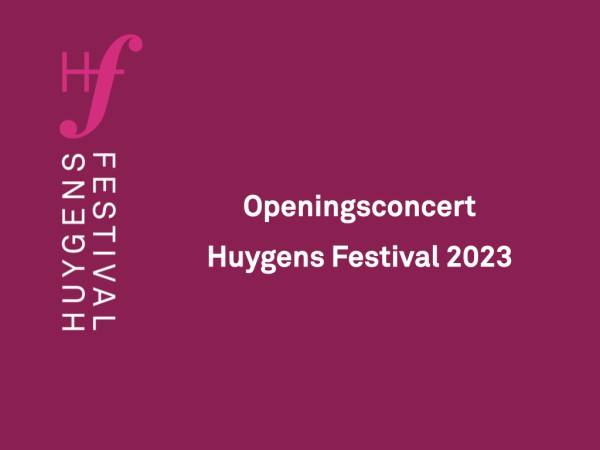 Openingsconcert Huygens Festival v2